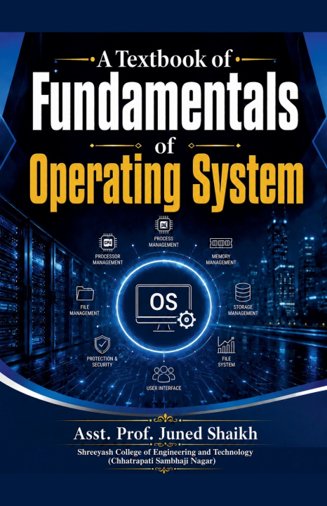 Könyv Fundamentals of Operating System Juned Shaikh
