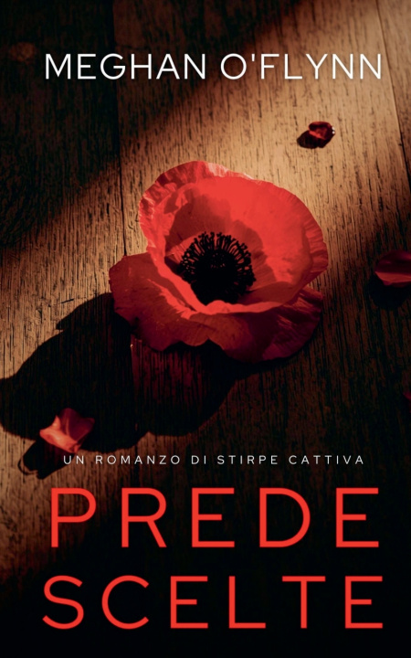 Libro Prede Scelte Meghan O'Flynn