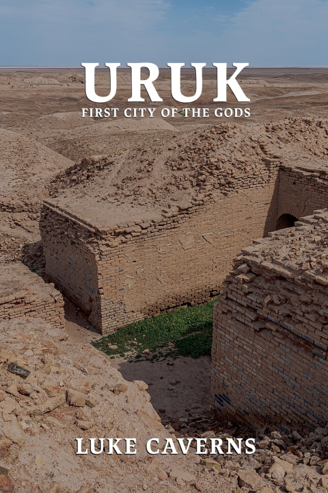 Livro URUK, First City of the Gods Luke Caverns