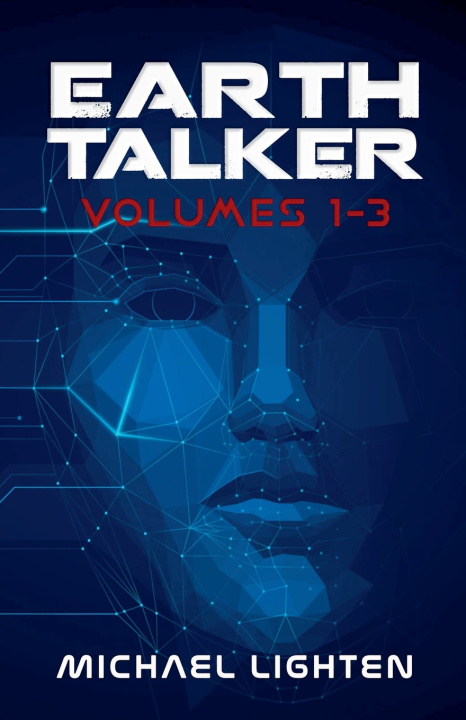 Könyv Earth Talker Volumes 1-3 Michael Lighten