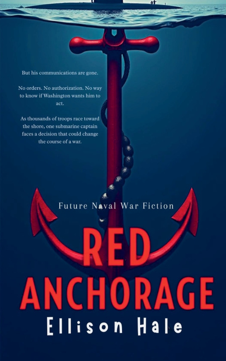 Książka Red Anchorage - Future Naval War Fiction Ellison Hale