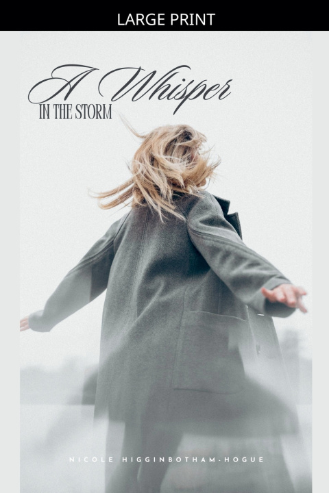 Könyv A Whisper in the Storm Nicole Higginbotham-Hogue