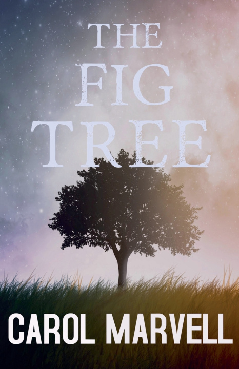 Książka The Fig Tree Carol Marvell