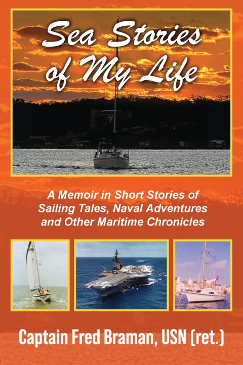 Könyv Sea Stories of My Life Captain Fred Braman