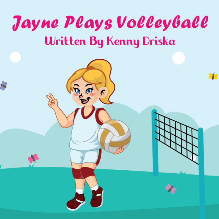 Buch Jayne Plays Volleyball Kenny Driska