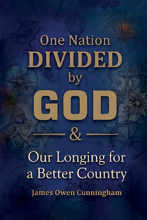 Könyv One Nation Divided by God James Owen Cunningham