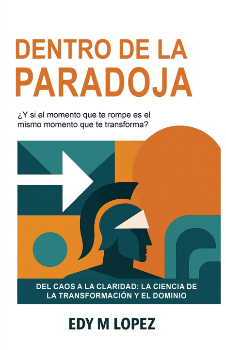 Libro Dentro de la Paradoja Edy M. Lopez