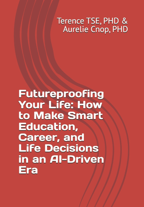 Book Futureproofing Your Life Terence Tse