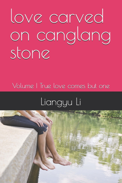Könyv love carved on canglang stone Zhongfu Li