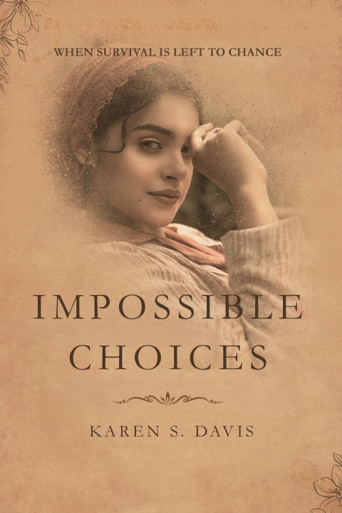 Könyv IMPOSSIBLE CHOICES Karen S Davis