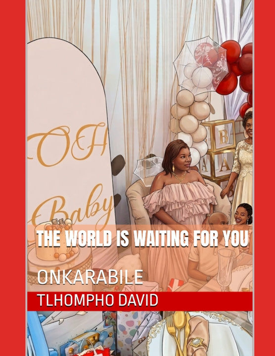Libro THE WORLD IS WAITING FOR YOU TLHOMPHO DAVID