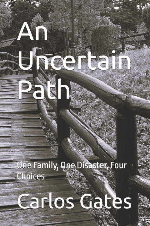 Książka An Uncertain Path Carlos Gates