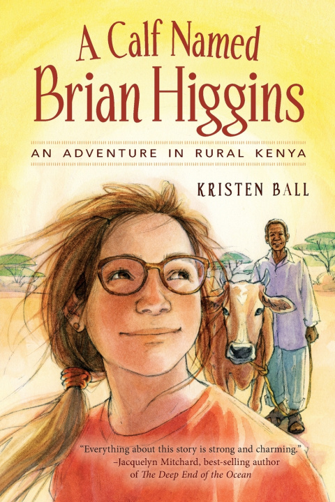 Książka A Calf Named Brian Higgins Kristen Ball