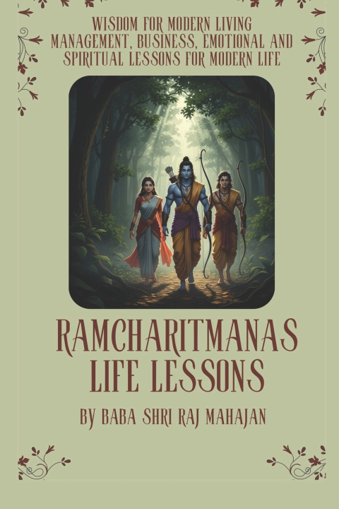 Könyv Ramcharitmanas Life Lessons Shri Raj Mahajan