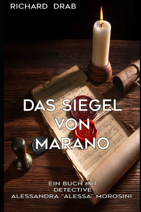 Buch DAS SIEGEL VON MARANO Richard Drab