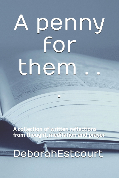 Buch A penny for them . . . Deborah Estcourt