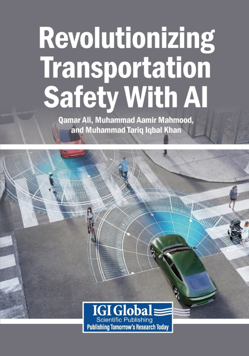 Könyv Revolutionizing Transportation Safety With AI Qamar Ali