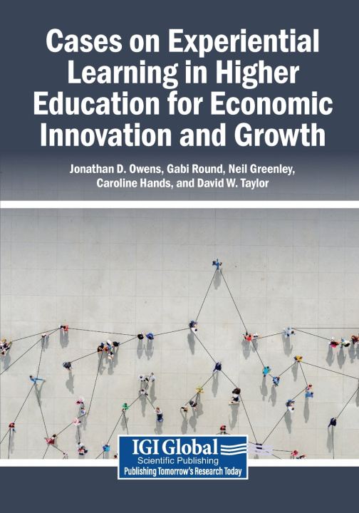 Buch Cases on Experiential Learning in Higher Education for Economic Innovation and Growth Jonathan D. Owens