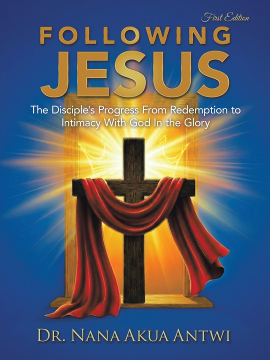 Книга FOLLOWING JESUS Dr. Nana Akua Antwi