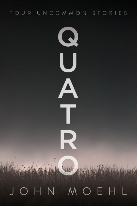 Книга Quatro John Moehl