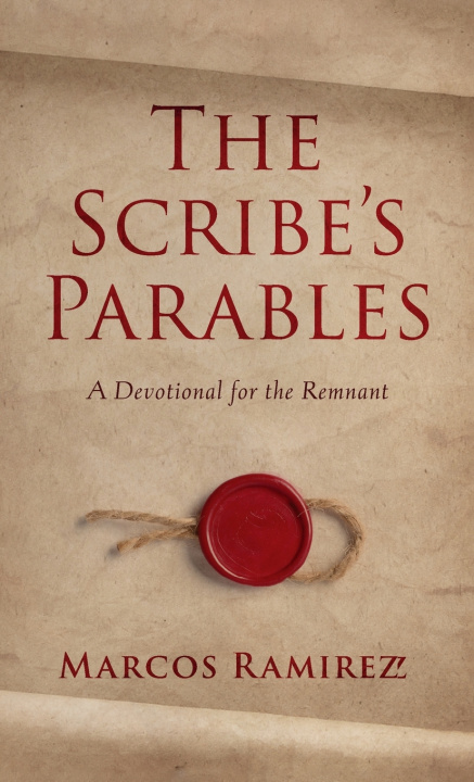Buch The Scribe's Parables Marcos Ramirez