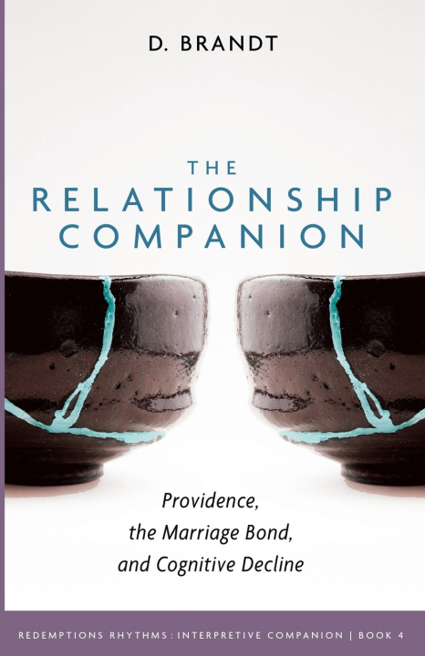Carte The Relationship Companion D. Brandt