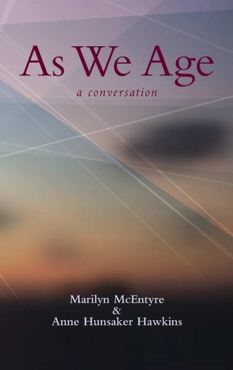 Carte As We Age Marilyn McEntyre