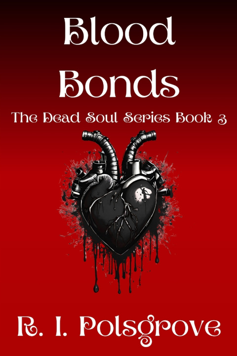 Книга Blood Bonds R. I. Polsgrove