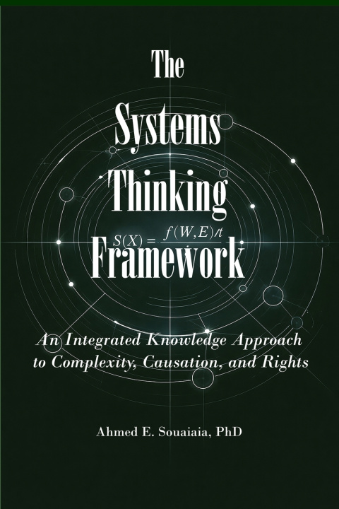 Knjiga The Systems Thinking Framework Ahmed Souaiaia