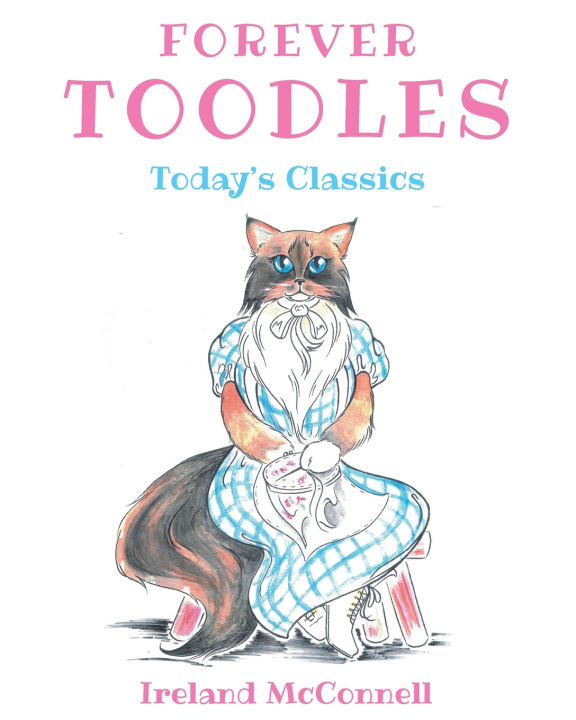 Книга Forever Toodles Ireland McConnell