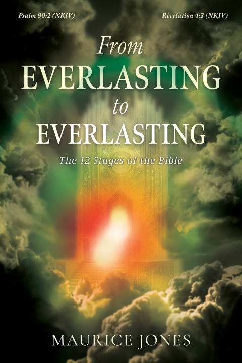 Книга From Everlasting to Everlasting Maurice Jones