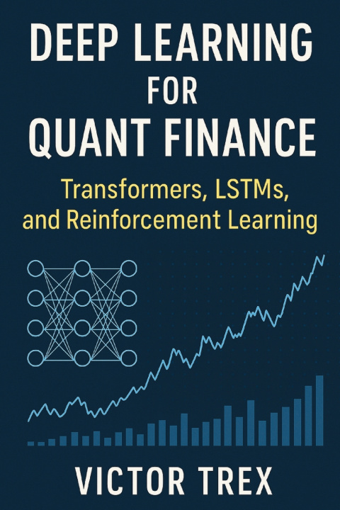 Book Deep Learning for Quant Finance Victor Trex