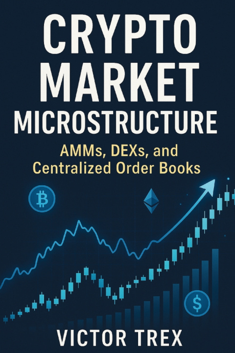 Book Crypto Market Microstructure Victor Trex