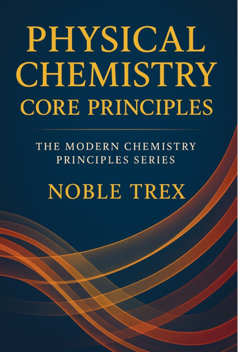 Книга Physical Chemistry Noble Trex