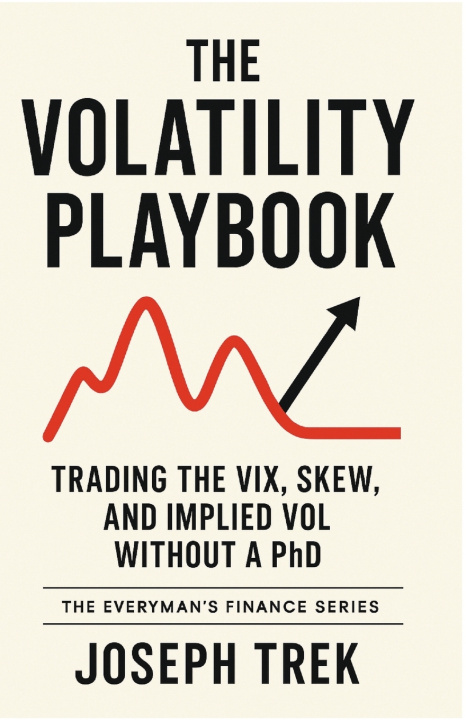 Книга The Volatility Playbook Joseph Trek