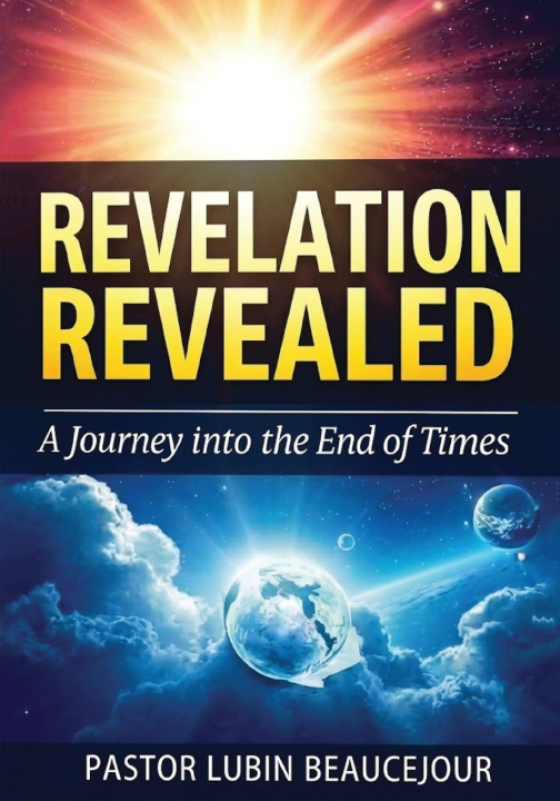 Libro Revelation Revealed PASTOR LUBIN BEAUCEJOUR
