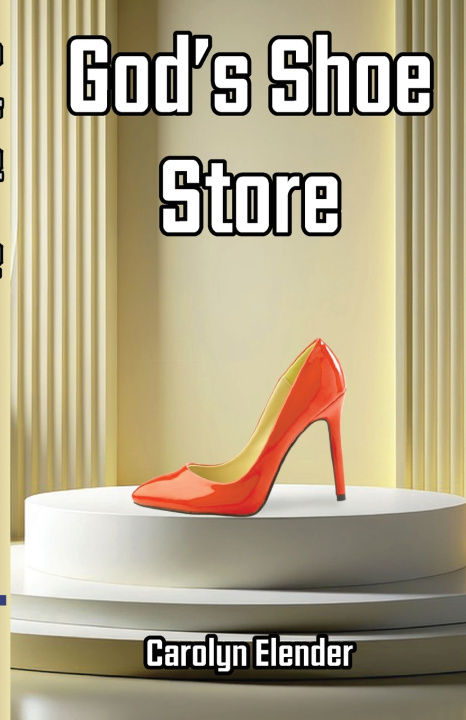 Könyv God's Shoe Store Carolyn Elender