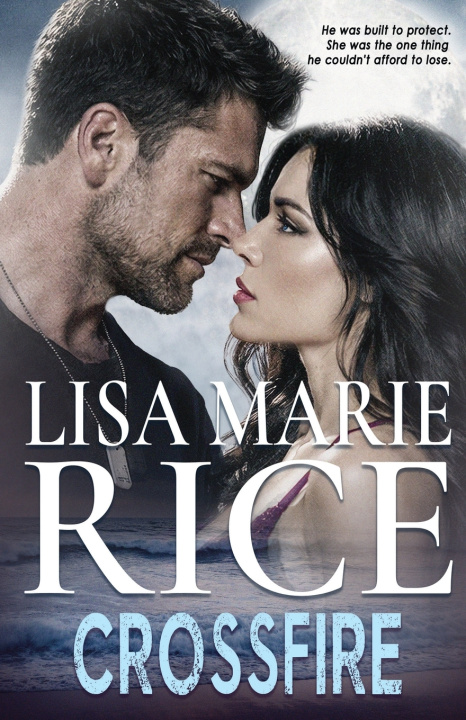 Knjiga Crossfire Lisa Marie Rice