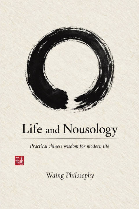 Kniha Life And Nousology Waing Philosophy