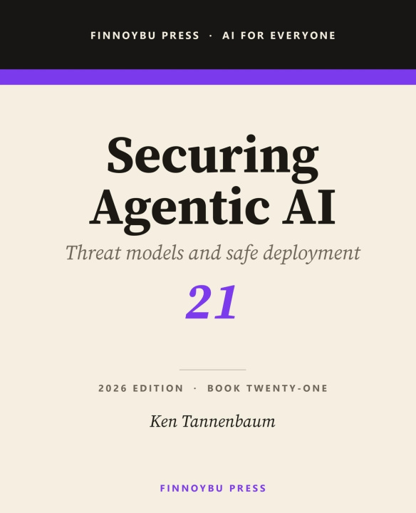 Libro Securing Agentic AI Ken Tannenbaum
