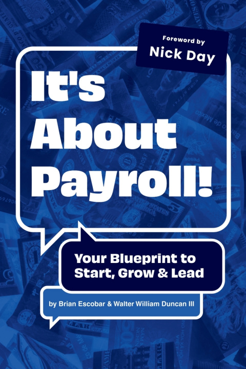 Carte It's About Payroll! Walter Duncan
