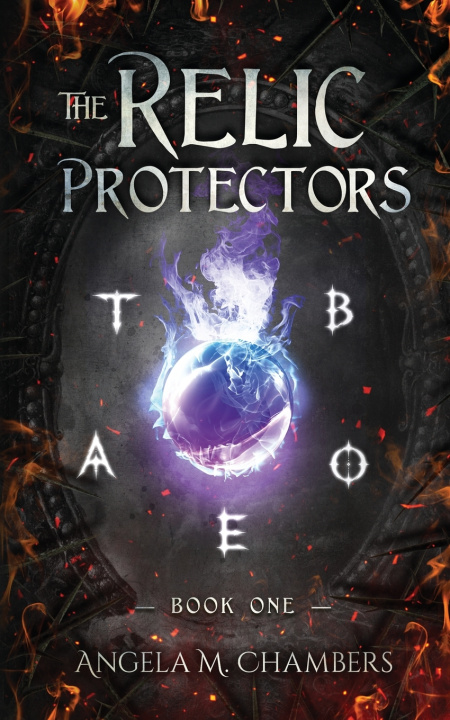 Knjiga The Relic Protectors Angela M. Chambers