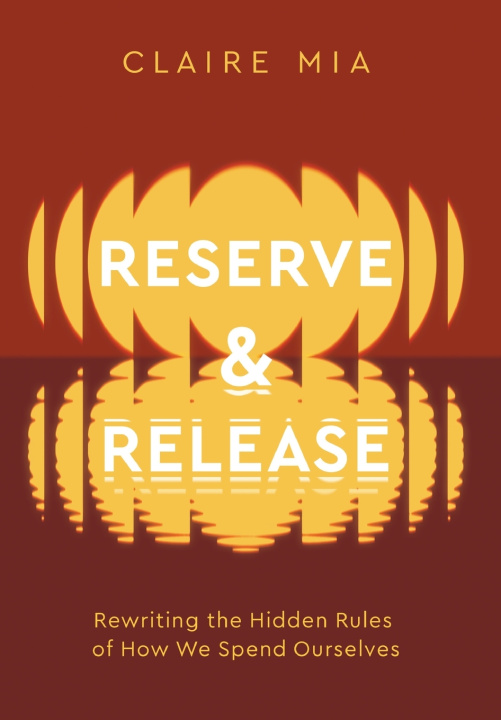 Livro Reserve & Release Claire Mia Burnett