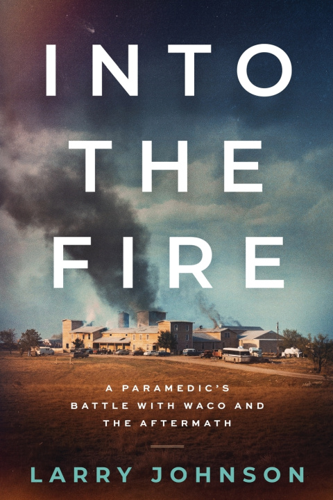 Книга INTO THE FIRE Larry Johnson