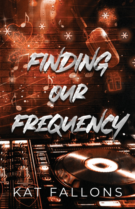 Книга Finding Our Frequency (A Nanny Romance) Kat Fallons