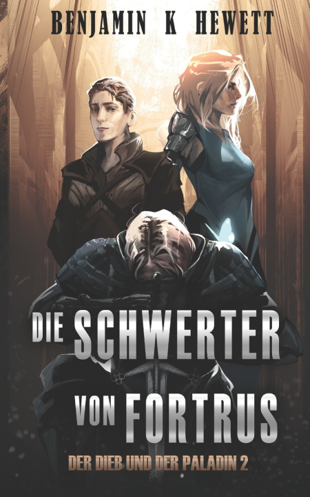 Boek Die Schwerter von Fortrus Benjamin K Hewett