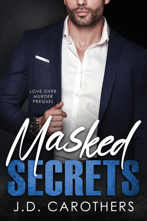 Kniha Masked Secrets J.D. Carothers