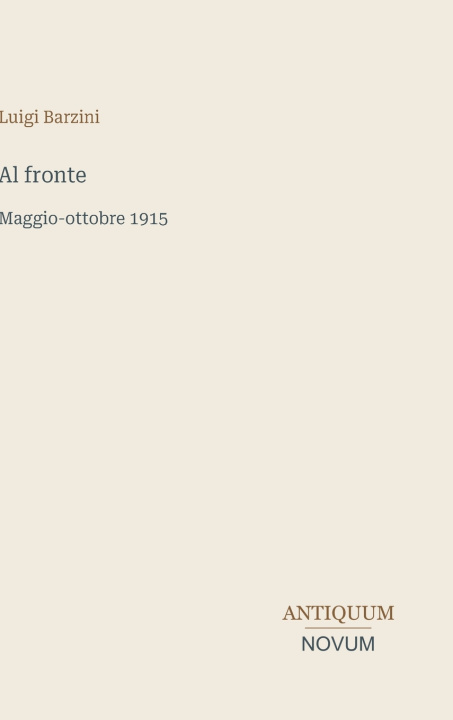 Книга Al fronte Luigi Barzini