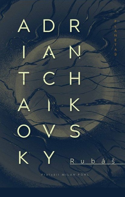 Book Rubáš Adrian Tchaikovsky
