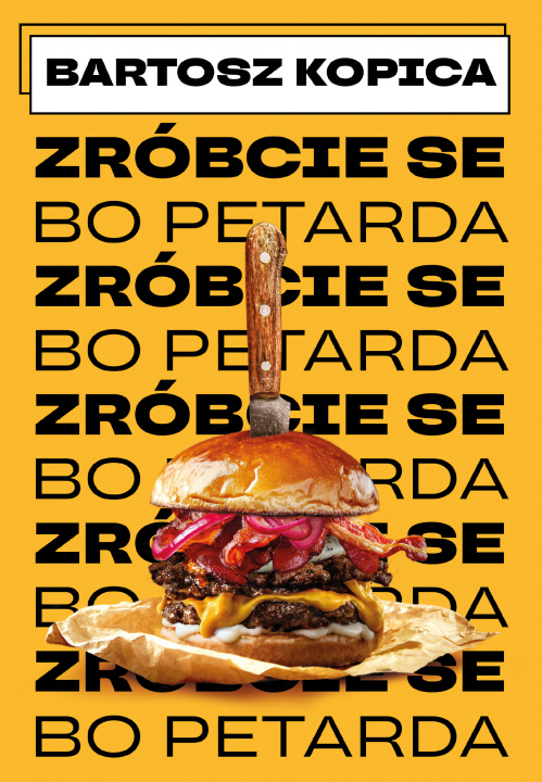 Libro Zróbcie se... bo petarda Bartosz Kopica